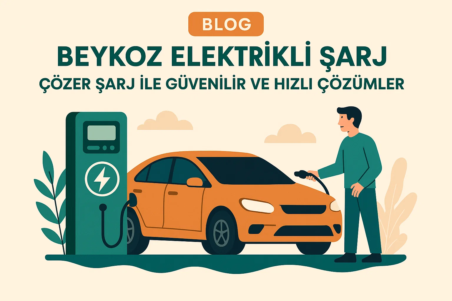 Beykoz Elektrikli Şarj: Çözer Şarj ile Güvenilir ve Hızlı Çözümler